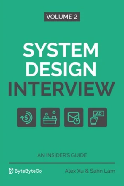 System Design Interview Volume 2